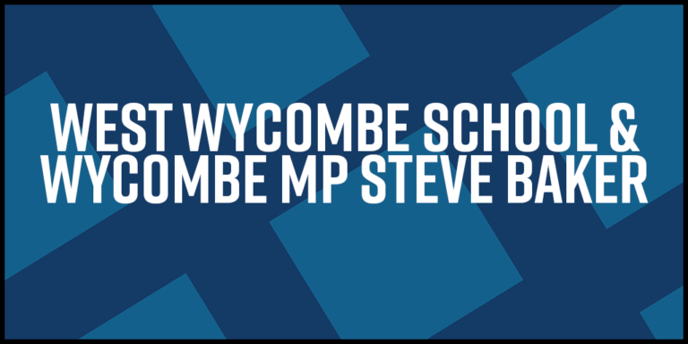 Read more about the article West Wycombe School and Wycombe MP Steve Baker