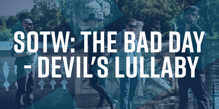 Read more about the article SOTW: The Bad Day – Devil’s Lullaby