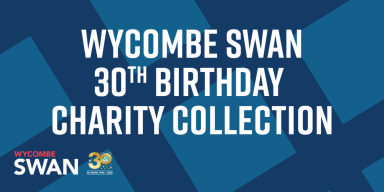 Read more about the article Wycombe Swan 30th Birthday Charity Collection