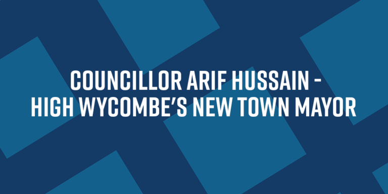 Read more about the article Councillor Arif Hussain – High Wycombe’s new Town Mayor
