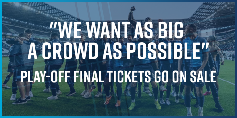 Read more about the article “We want as big a crowd as possible” Play-Off Final tickets go on sale