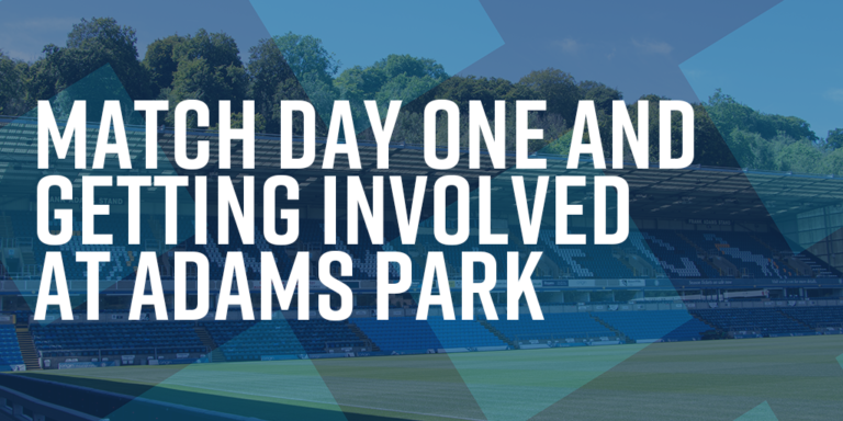 Read more about the article Wycombe Wanderers: Match Day one and getting involved at Adams Park