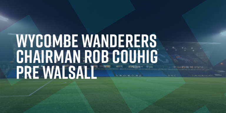 Read more about the article Wycombe Wanderers Chairman Rob Couhig Pre Walsall